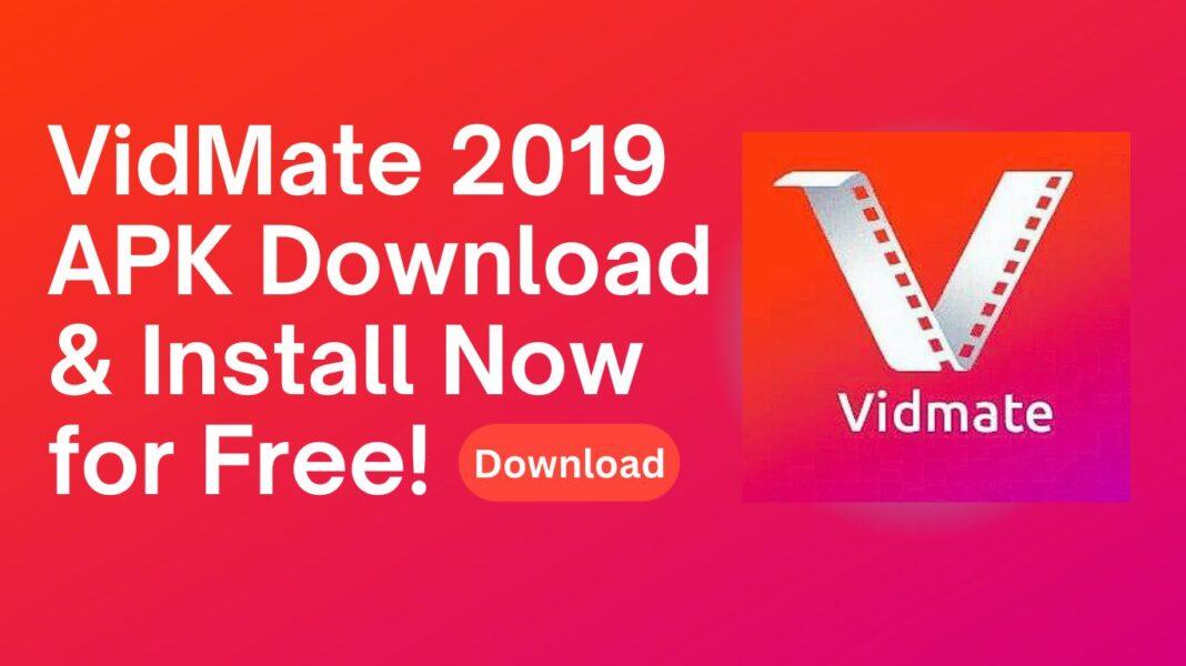 VidMate 2019 APK Download & Install Now for Free!