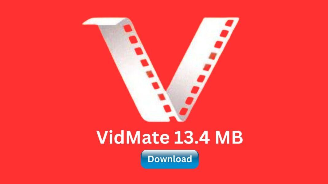 VidMate 13.4 MB