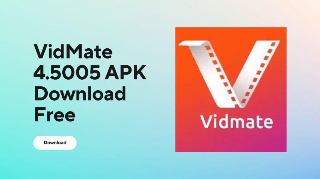 VidMate 4.5005 APK Download