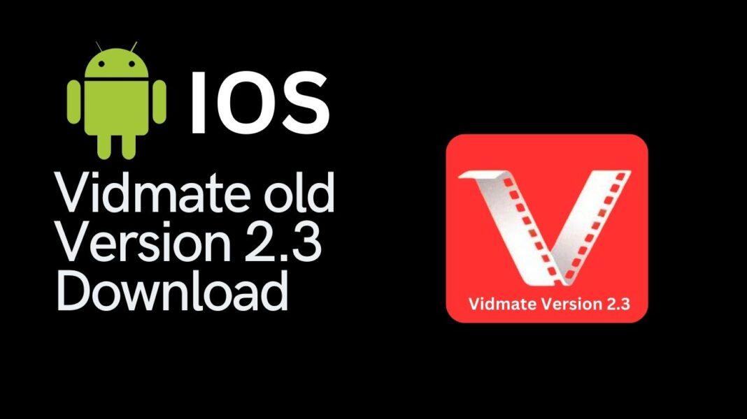 vidmate old version 2.3 download